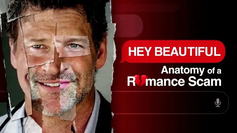Video for the series Hey Beautiful: Anatomy of a Romance Scam — ‘Hey Beautiful: Anatomy of a Romance Scam' Trailer