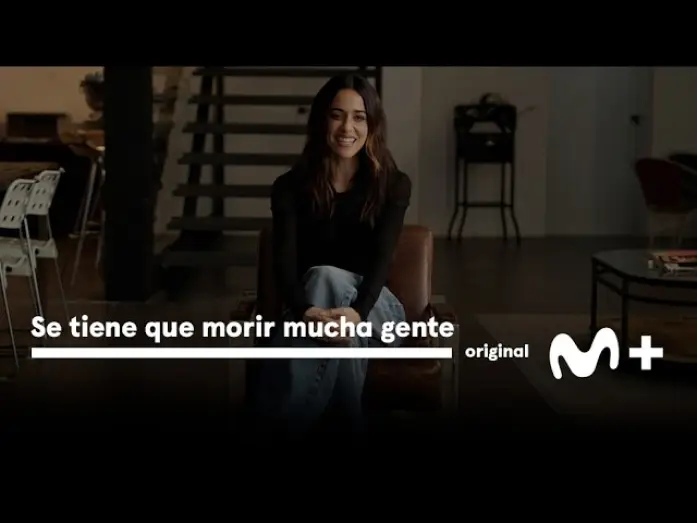 Video for the series Se tiene que morir mucha gente — Se tiene que morir mucha gente: ¿Quién lo dijo? | Movistar Plus