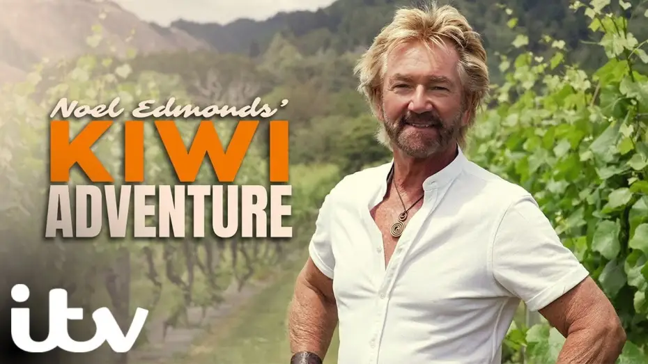 Video for the series Noel Edmonds' Kiwi Adventure — First Look: Noel Edmonds' Kiwi Adventure | ITV