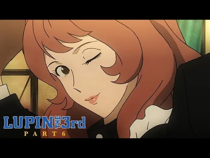 Video for the series Lupin the 3rd — LUPIN THE 3rd PART 6 - Official Fujiko Mine Trailer [Subtitled]