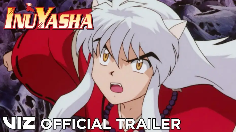 Video for the series InuYasha — Official English Trailer Extended | Inuyasha, Set 1 | VIZ