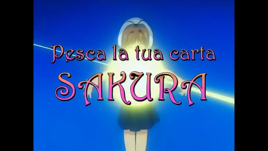 Video for the series Cardcaptor Sakura — PESCA LA TUA CARTA SAKURA - videosigla TV - BASE MUSICALE CON CORI