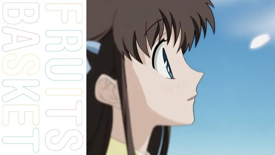 Видео к сериалу Fruits Basket — Opening Theme (English) – For Fruits Basket
