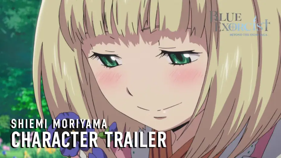 Video for the series Blue Exorcist — -Beyond the Snow Saga- Shiemi Moriyama Character Trailer [Subtitled]