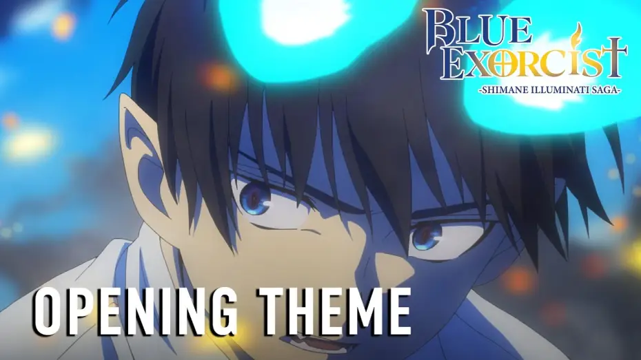 Video for the series Blue Exorcist — -Shimane Illuminati Saga- Opening | Eye’s Sentry - UVERworld