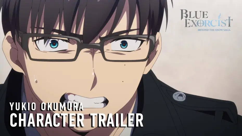 Video for the series Blue Exorcist — -Beyond the Snow Saga- Yukio Okumura Character Trailer [Subtitled]