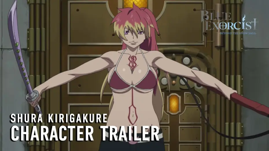 Video for the series Blue Exorcist — -Beyond the Snow Saga- Shura Kirigakure Character Trailer [Subtitled]