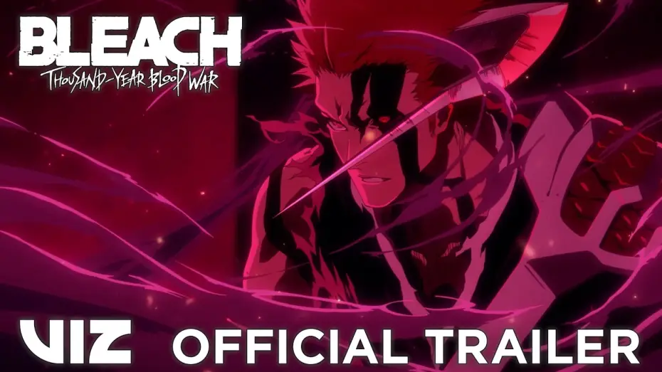 Видео к сериалу Bleach — Official Teaser Trailer - Thousand-Year Blood War Final Part - The Calamity [Subtitled]