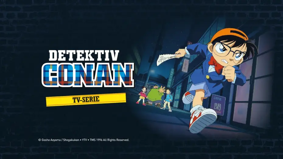 Видео к сериалу Detective Conan — Detektiv Conan - die TV-Serie (Anime-Trailer)