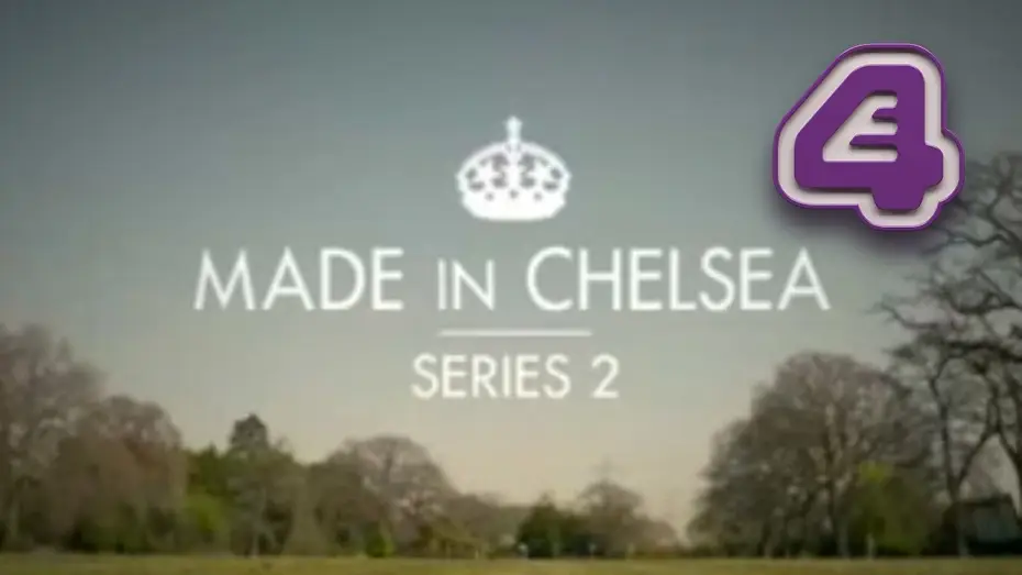 Video for the series Made in Chelsea — Season 2 — Made in Chelsea | Series 2 | Coming Soon