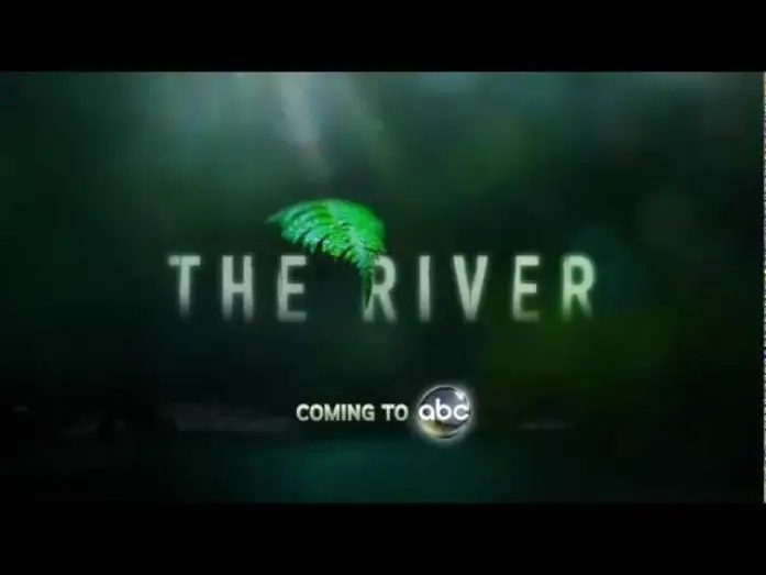 Video for the series The River — The River (U.S. TV series) 2012.