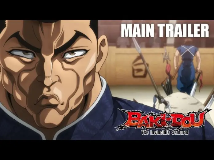 Видео к сериалу BAKI-DOU: The Invincible Samurai — Main Trailer English Dub