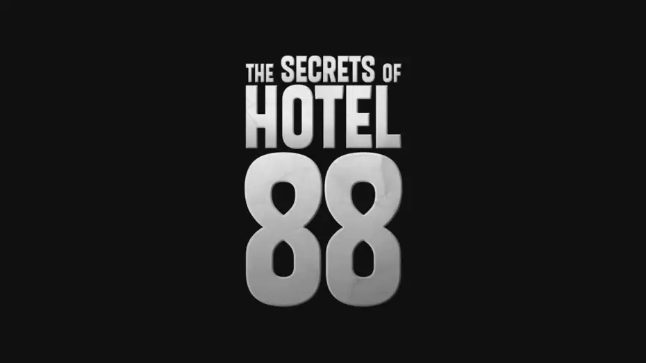Video for the series The Secrets of Hotel 88 — The Secrets of Hotel 88 Teaser