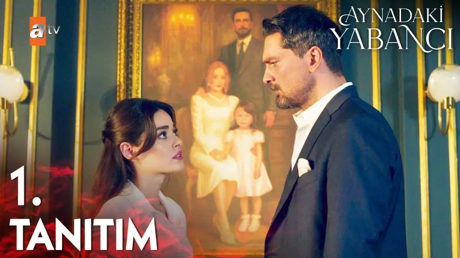 Video for the series Stranger in the Mirror — Aynadaki Yabancı 1. Tanıtım | İlk Bölüm Cumartesi 20.00'de atv'de@atvturkiye