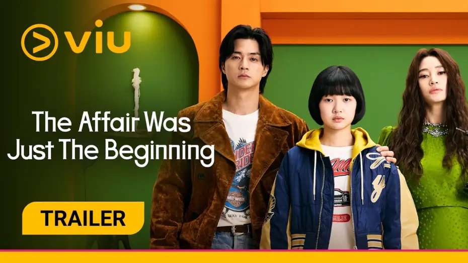 Video for the series The Affair Was Just the Beginning — The Affair Was Just The Beginning | On Viu 31 Jul!
