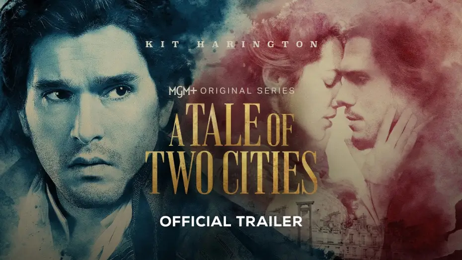 Video for the series A Tale of Two Cities — MGM+ Official Trailer