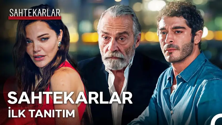 Video for the series Lovers & Liars — Sahtekarlar İlk Tanıtım - Yakında NOW'da!