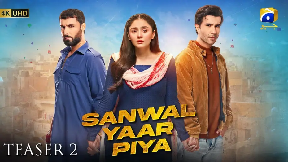 Video for the series Sanwal Yaar Piya — Sanwal Yaar Piya | Teaser 2 | Ft. Feroze Khan, Durefishan Saleem, Ahmed Ali Akbar | Har Pal Geo