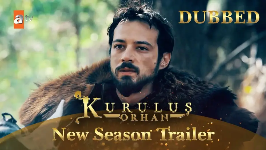 Видео к сериалу Founder: Orhan — Kurulus Orhan is Coming Soon on atv | Dubbed Trailer ⚔