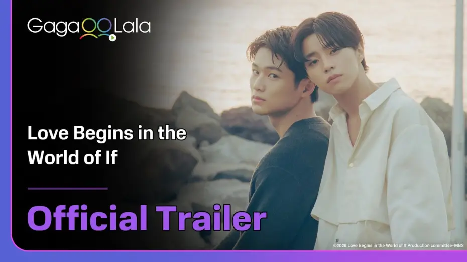 Video for the series Love Begins in the World of If — Japanese BL series "Love Begins in the World of If" trailer! watch on GagaOOLala!