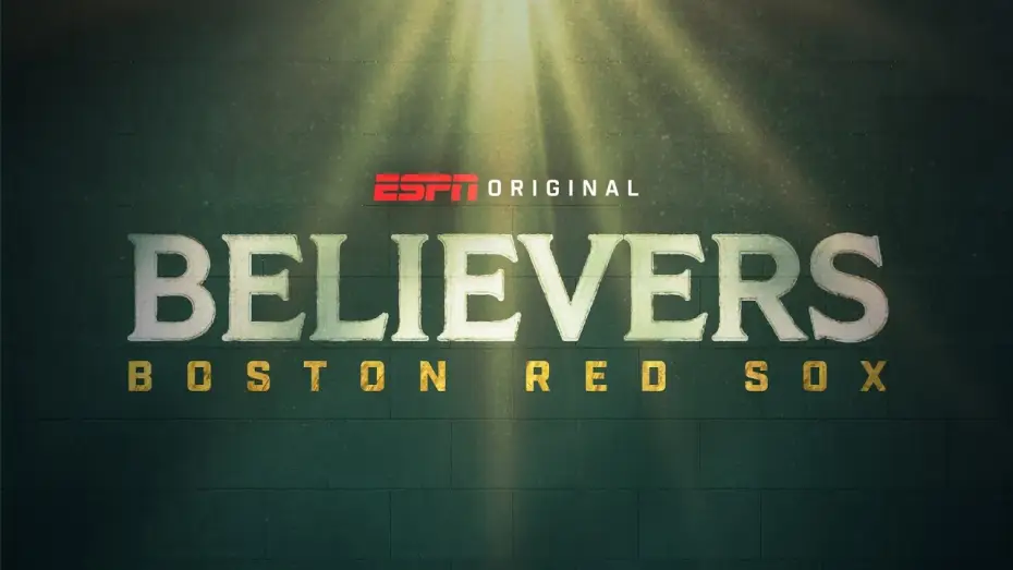 Video for the series Believers: Boston Red Sox — Believers | Official Trailer | Artists Equity