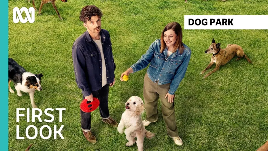 Video for the series Dog Park — First Look | Dog Park | ABC iview
