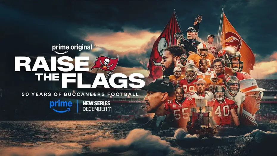 Video for the series Raise the Flags: 50 Years of Buccaneers Football — Raise the Flags | Latest Trailer | New Series Coming to Prime Video