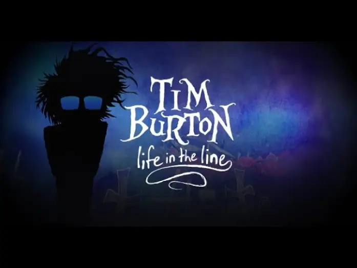 Video for the series Tim Burton: Life in the Line — TIM BURTON: LIFE IN THE LINE (TRAILER)