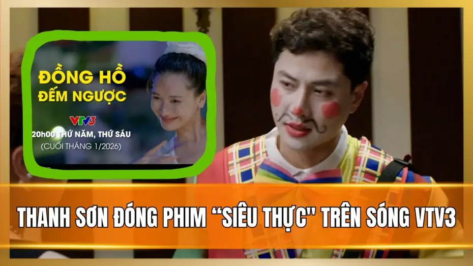 Video for the series Countdown — Thanh Sơn đóng phim siêu thực trên sóng VTV3 | Đồng hồ đếm ngược