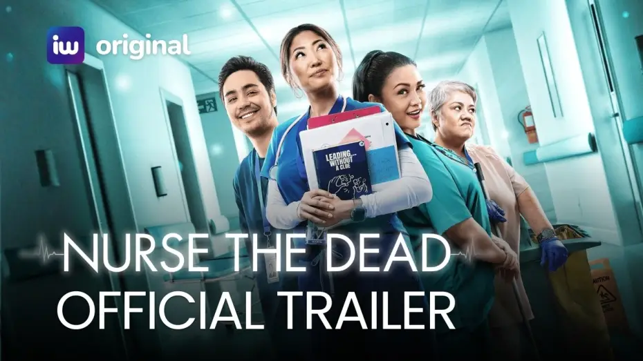 Video for the series Nurse the Dead — NURSE THE DEAD | Official Trailer | An iWant Original Series