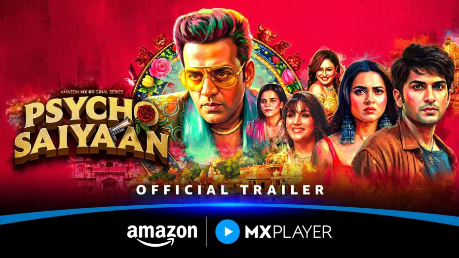 Video for the series Psycho Saiyaan — Psycho Saiyaan Official Trailer | Ravi Kishan, Tejasswi Prakash, Anud Singh Dhaka | Amazon MX Player