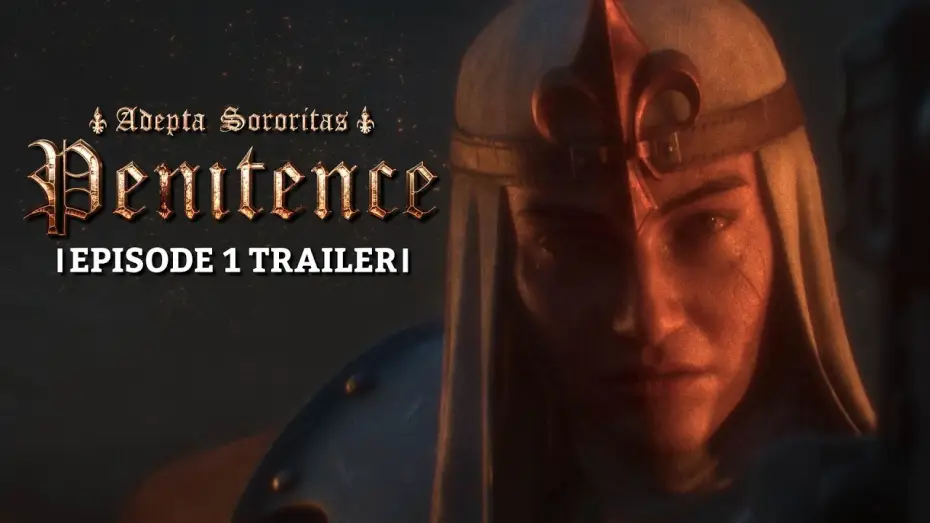 Video for the series Adepta Sororitas: Penitence — Adepta Sororitas: Penitence | Episode 1: Covenant – Official Trailer | Warhammer+