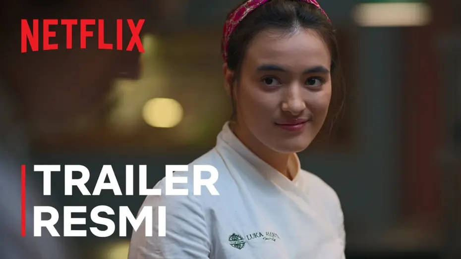 Video for the series Made with Love — Luka, Makan, Cinta | Trailer Resmi | Netflix