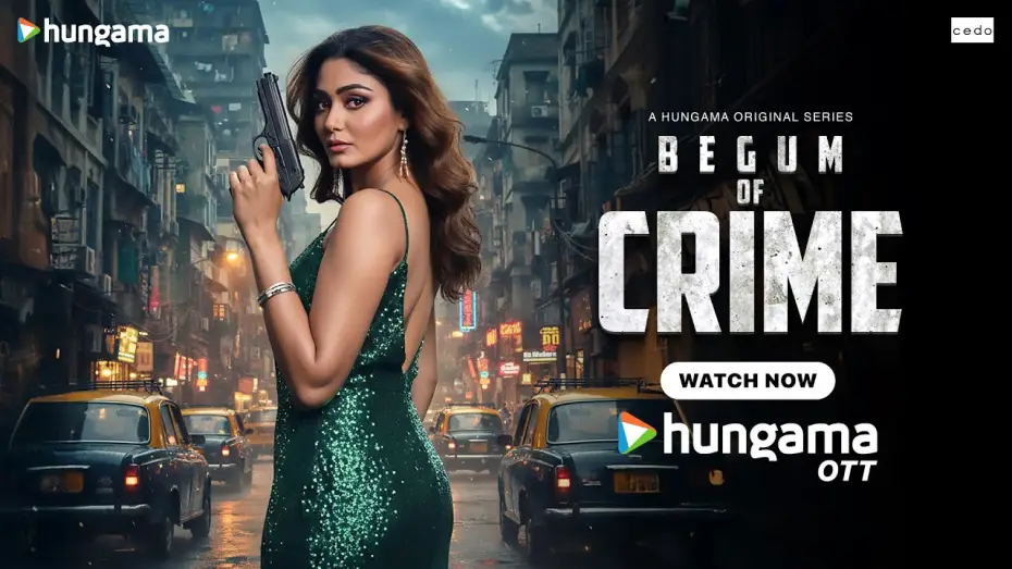 Video for the series Begum of Crime — Begum Of Crime Official Trailer | Hungama OTT | Hindi Web Series 2026 | Sana Makbul, Karan Sharma