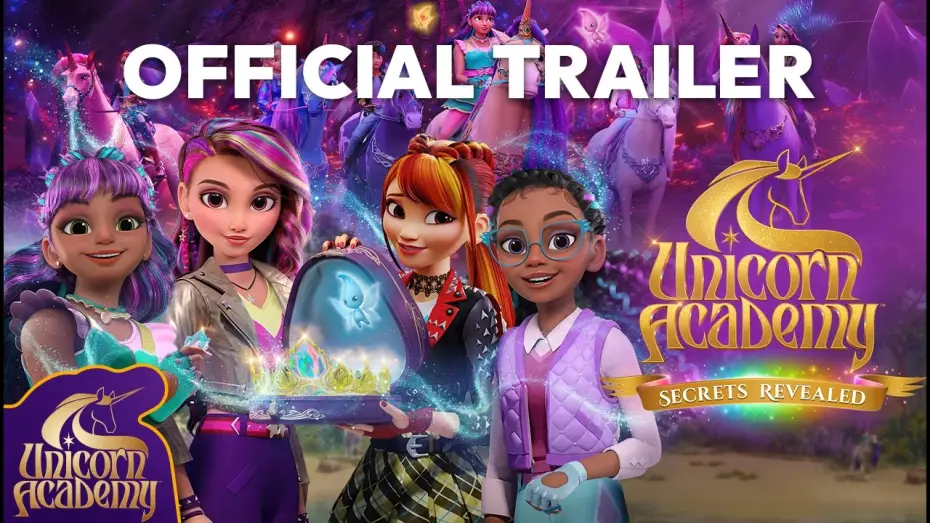 Video for the series Unicorn Academy: Secrets Revealed — Trailer