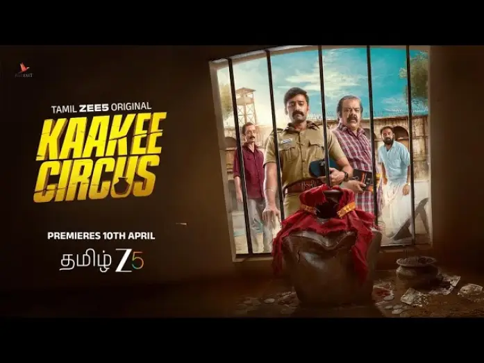 Video for the series Kaakee Circus — KAAKKEE CIRCUS | Official Trailer | Munishkanth | A Tamil ZEE5 Original | Premieres on April 10th