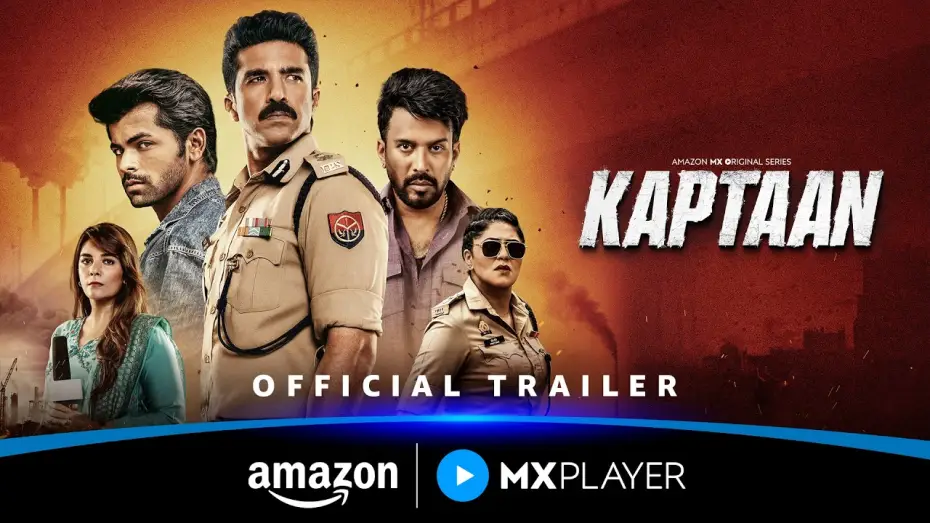 Видео к сериалу Kaptaan — Kaptaan - Official Trailer