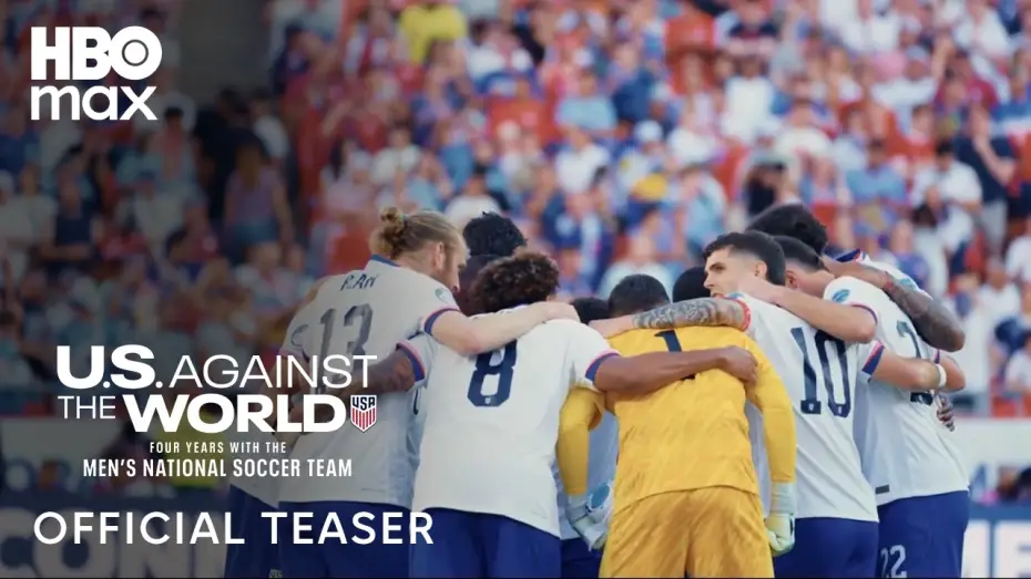 Video for the series U.S. Against the World: Four Years with the Men's National Soccer Team — Official Tease