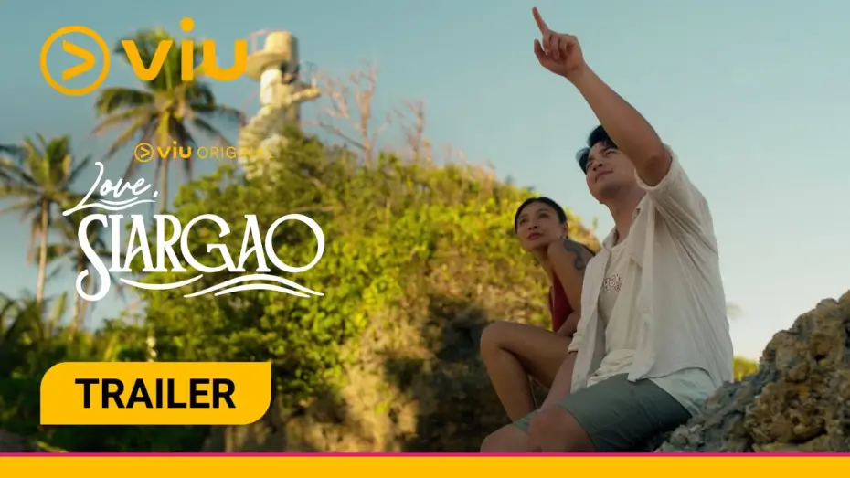 Video for the series Love, Siargao — Love, Siargao | Trailer | Viu Original