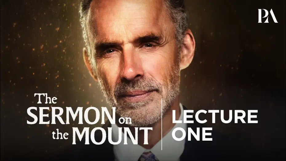 Video for the series The Sermon on the Mount — The Sermon on the Mount | Lecture One (Official) | Peterson Academy
