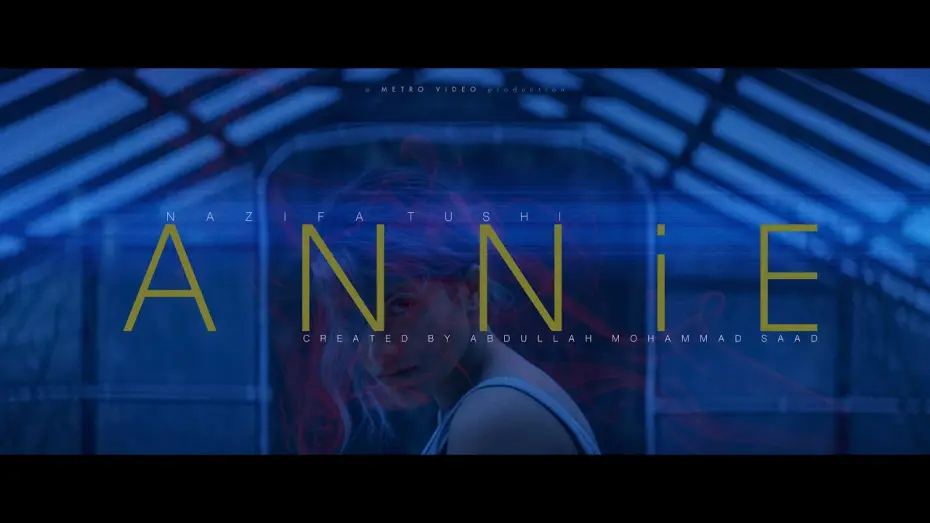 Video for the series Annie — ANNIE | Trailer | Abdullah Mohammad Saad | Nazifa Tushi | Yash Rohan | Sarika Sabrin