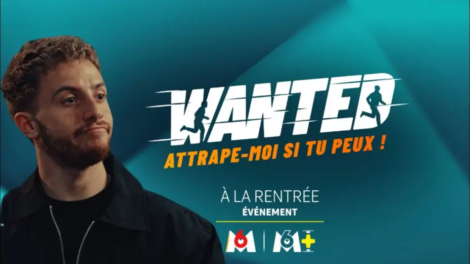 Video for the series Wanted : Attrape-moi si tu peux ! — M6 - Wanted : Attrape-moi si tu peux !