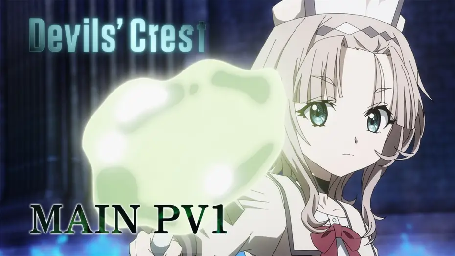 Video for the series Devils' Crest — The first PV [ENG SUB]