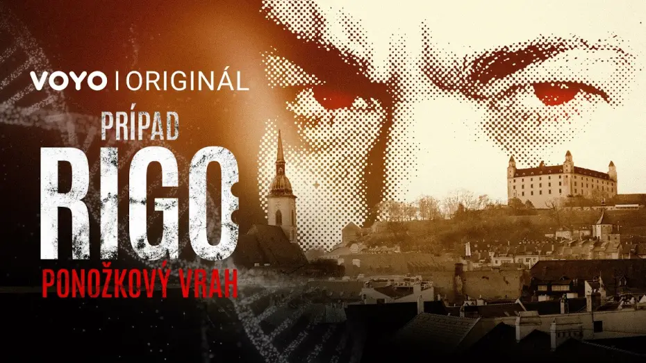 Video for the series The Rigo Case: The Sock Killer — Prípad Rigo | nová true crime séria od 17. júla exkluzívne Voyo Originál