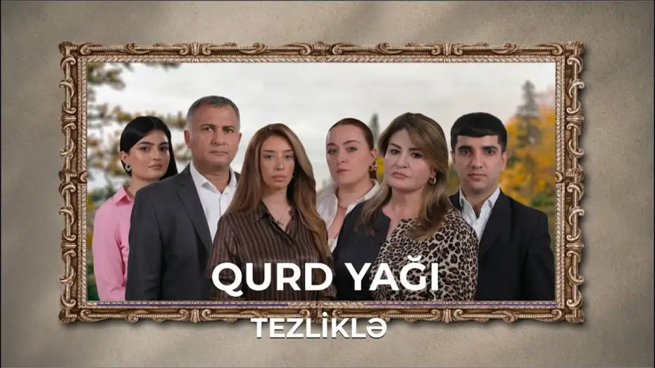 Video for the series Qurd Yağı — "Qurd yağı" - Anons / Tezliklə ATV-də