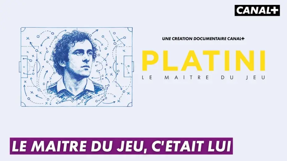 Video for the series Platini — Platini, le maître du jeu un documentaire CANAL+