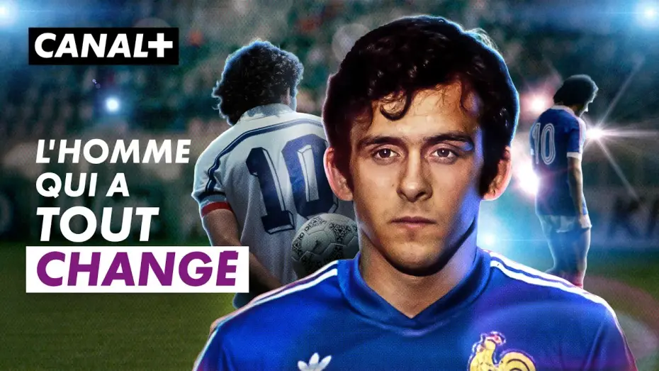 Video for the series Platini — Platini, la légende du foot mondial - CANAL+