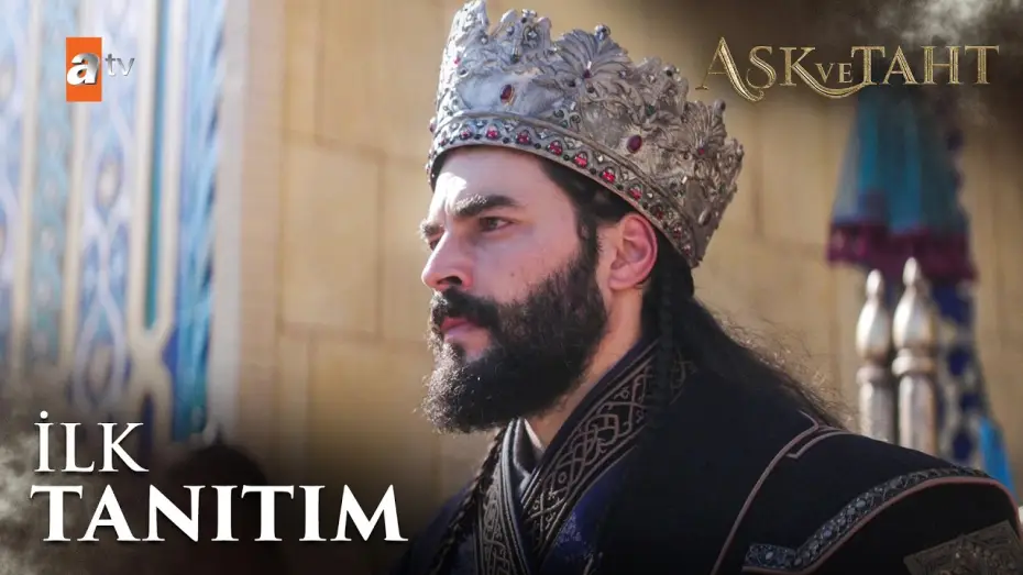 Video for the series Love and Throne — Aşk ve Taht İlk Tanıtım | İlk Bölüm 9 Eylül Çarşamba atv'de! @atvturkiye