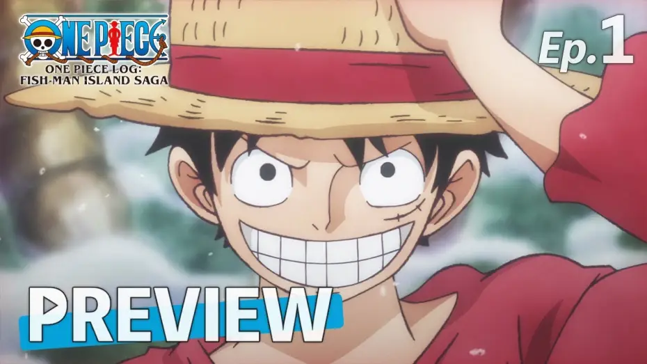 Video for the series One Piece Log: Fish-Man Island Saga — #1 Preview | ONE PIECE LOG:FISH-MAN ISLAND SAGA "The New Beginning! The Straw Hats Reunite"