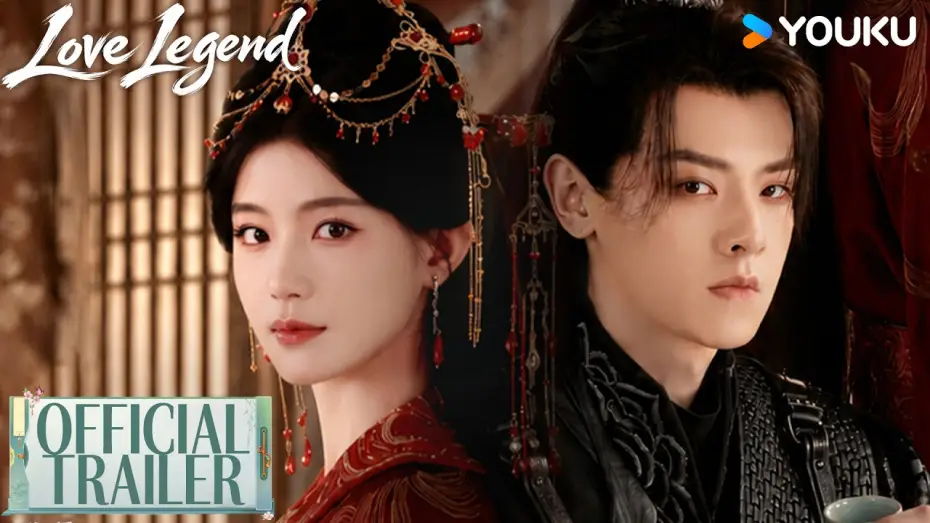 Video for the series Love Legend — Official Trailer 2 [Subtitled]